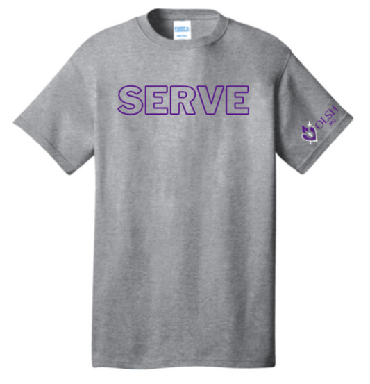 OLSH SERVE WHERE YOU ARE NEEDED YOUTH & ADULT SHORT SLEEVE T-SHIRT